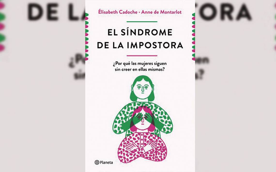 Recomendación de lectura; “El síndrome de la impostora” - El Sol de  Zacatecas
